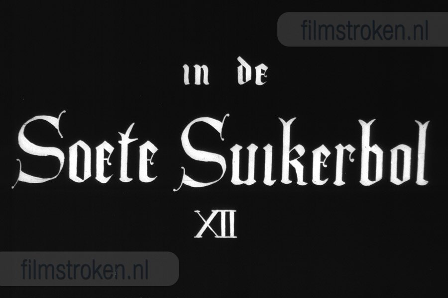 In de Soete Suikerbol XII In de Soete Suikerbol XII