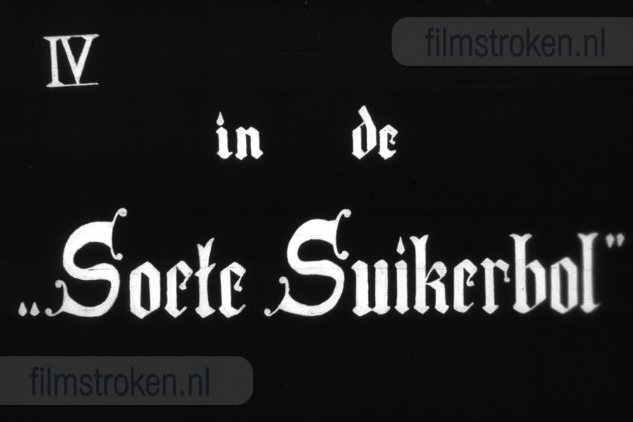 In de Soete Suikerbol IV In de Soete Suikerbol IV