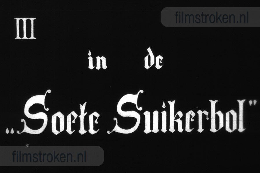 In de Soete Suikerbol III In de Soete Suikerbol III