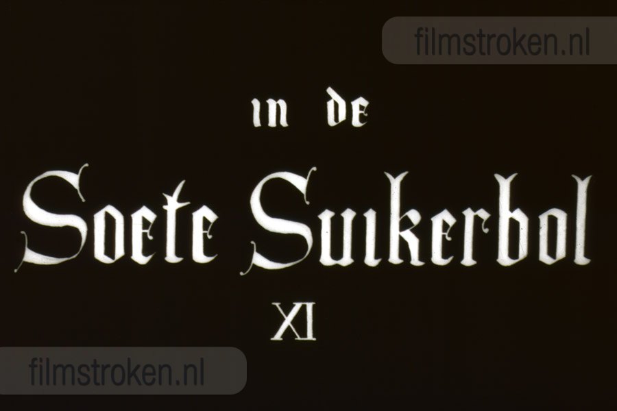 In de Soete Suikerbol XI In de Soete Suikerbol XI
