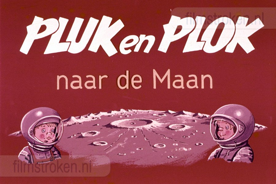 Pluk en Plok naar de Maan Pluk en Plok naar de Maan