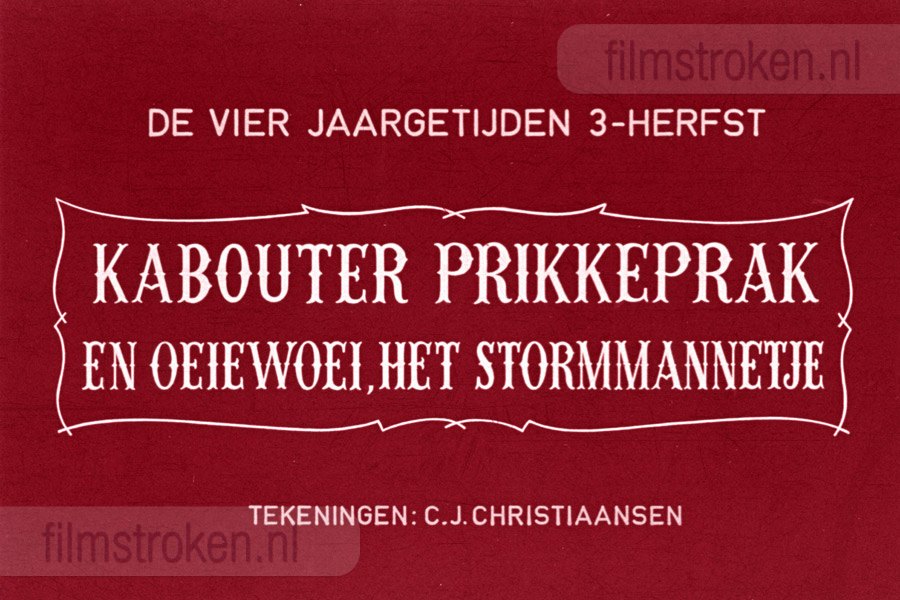 Kabouter Prikkeprak en Oeiewoei, het Stormmannetje Kabouter Prikkeprak en Oeiewoei, het Stormmannetje