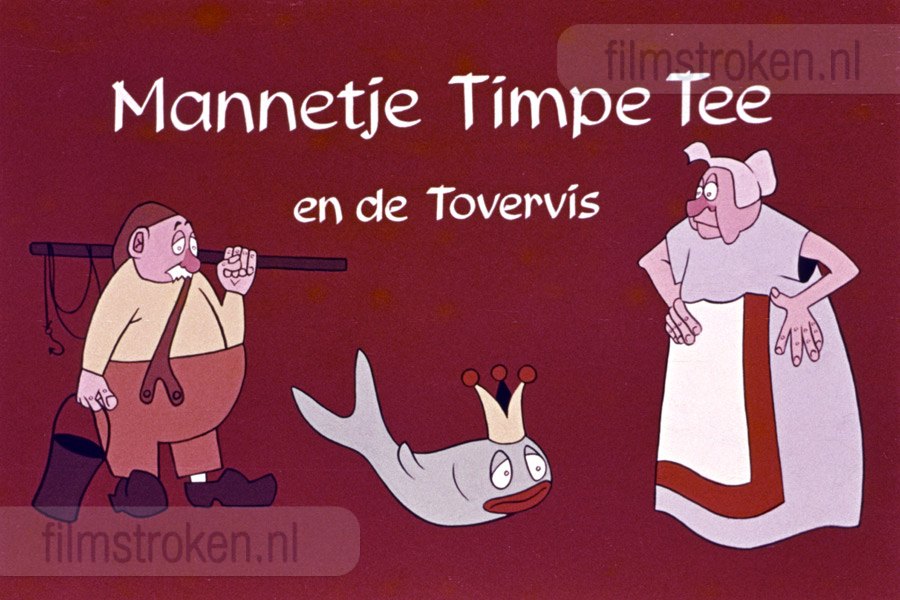 Mannetje Timpetee en de Tovervis Mannetje Timpetee en de Tovervis