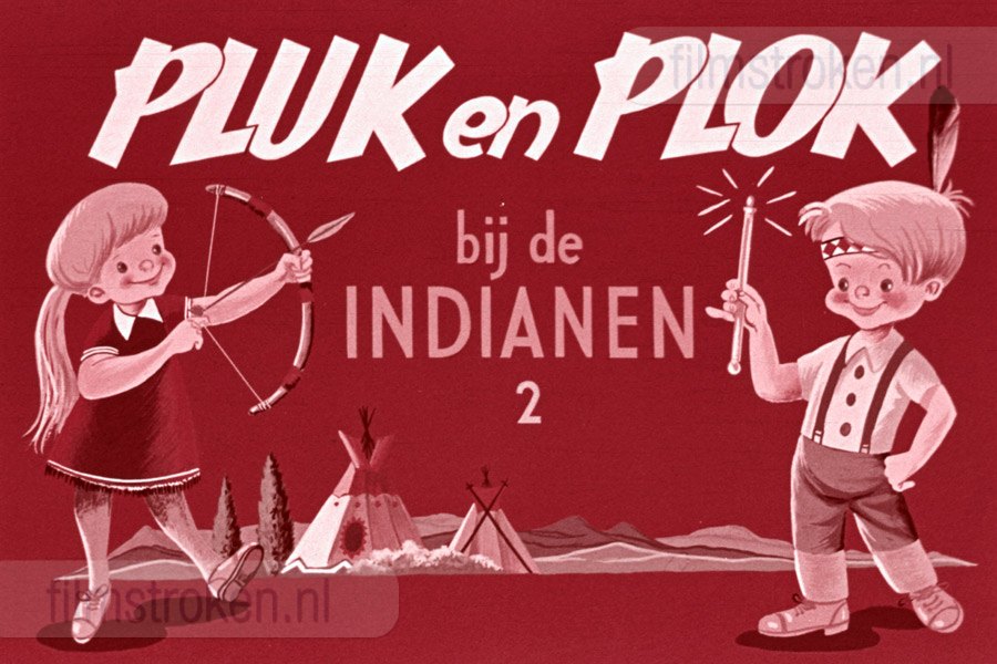 Pluk en Plok bij de Indianen II Pluk en Plok bij de Indianen II