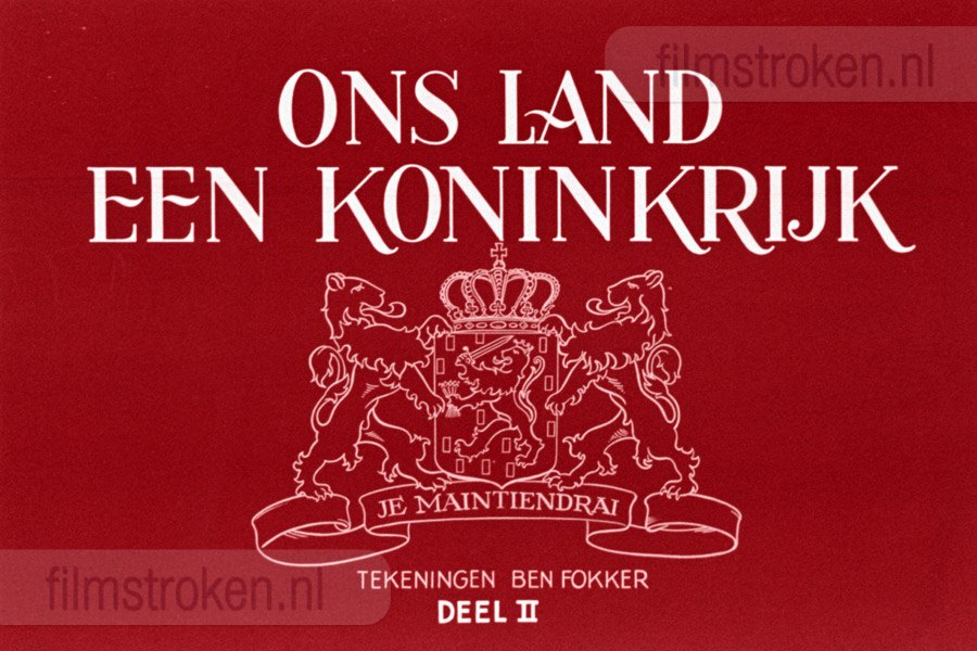 Ons Land een Koninkrijk II Ons Land een Koninkrijk II