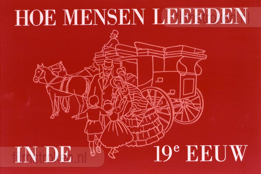 Hoe Mensen Leefden in de 19e Eeuw Hoe Mensen Leefden in de 19e Eeuw