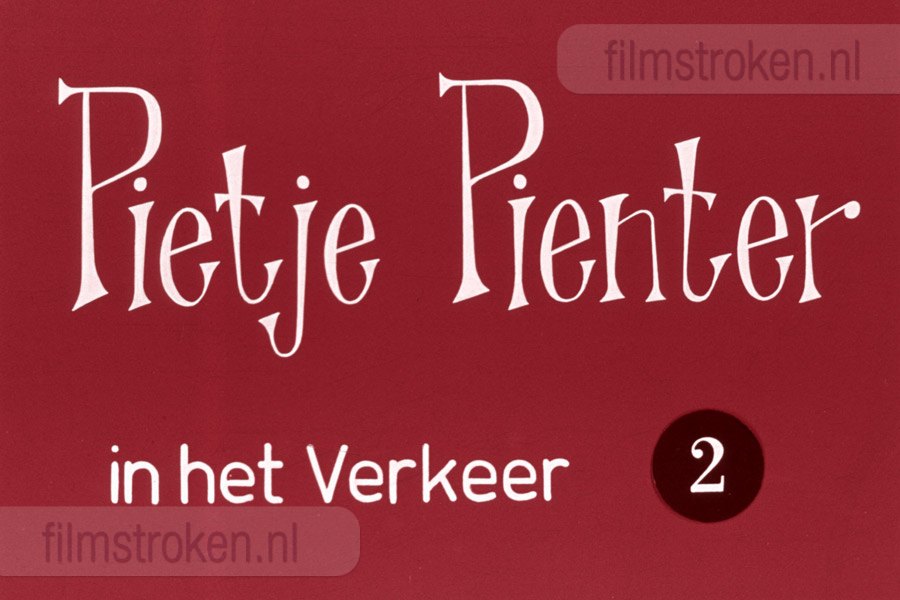 Pietje Pienter in het Verkeer II Pietje Pienter in het Verkeer II