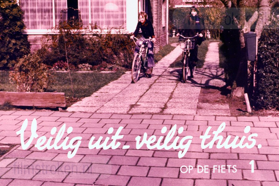 Veilig Uit, Veilig Thuis. Op de Fiets I Veilig Uit, Veilig Thuis. Op de Fiets I
