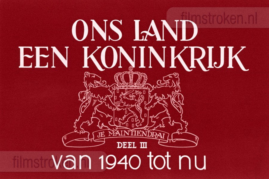 Ons Land een Koninkrijk III Ons Land een Koninkrijk III