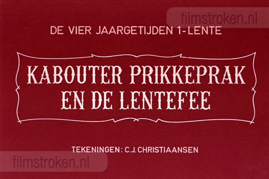 Kabouter Prikkeprak en de Lentefee Kabouter Prikkeprak en de Lentefee