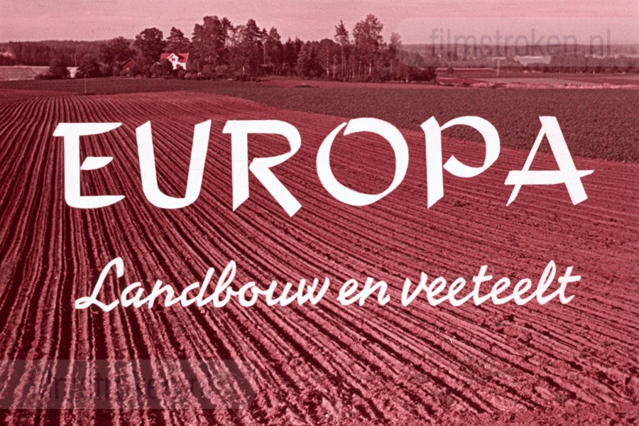 Europa: Landbouw en Veeteelt Europa: Landbouw en Veeteelt
