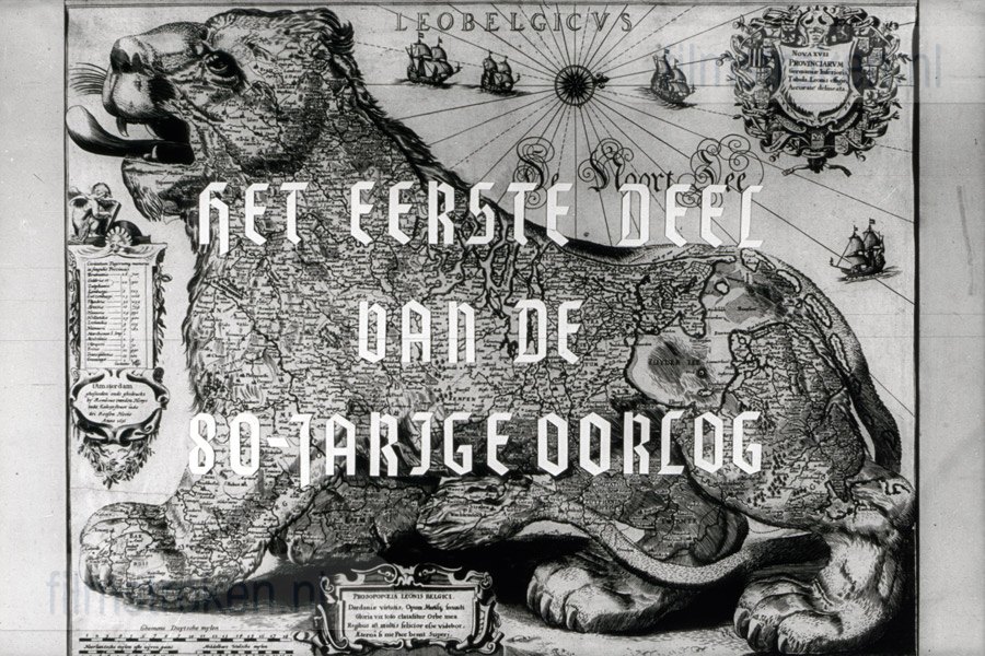 Het Eerste Deel van de 80-Jarige Oorlog Het Eerste Deel van de 80-Jarige Oorlog