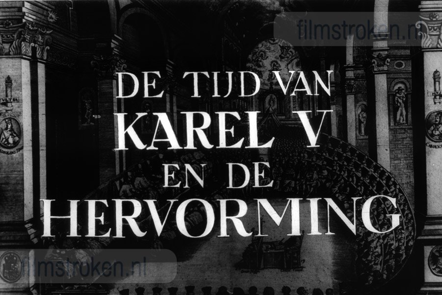 De Tijd van Karel V en de Hervorming De Tijd van Karel V en de Hervorming