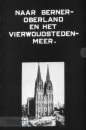 Naar Berner Oberland en het Vierwoudstedenmeer Naar Berner Oberland en het Vierwoudstedenmeer