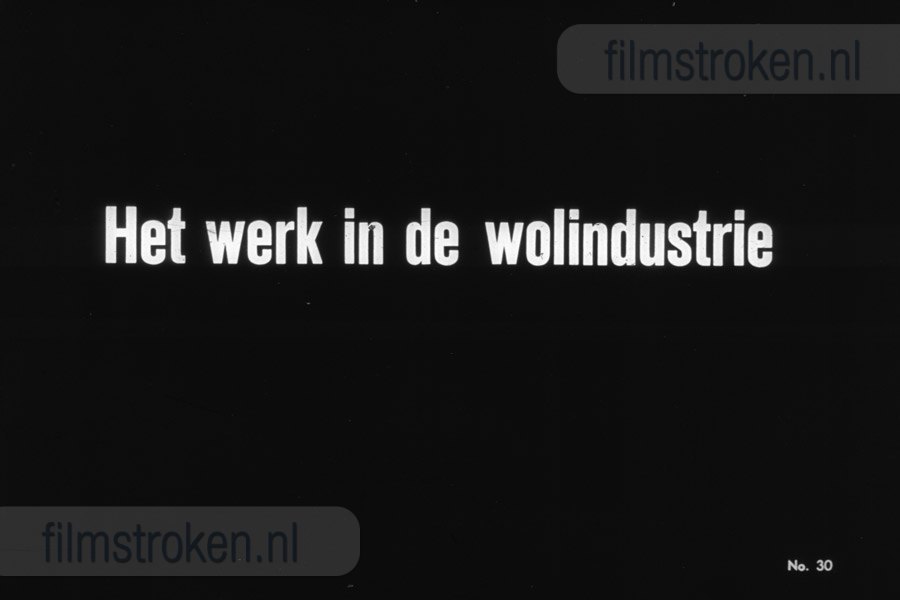 Het Werk in de Wolindustrie Het Werk in de Wolindustrie